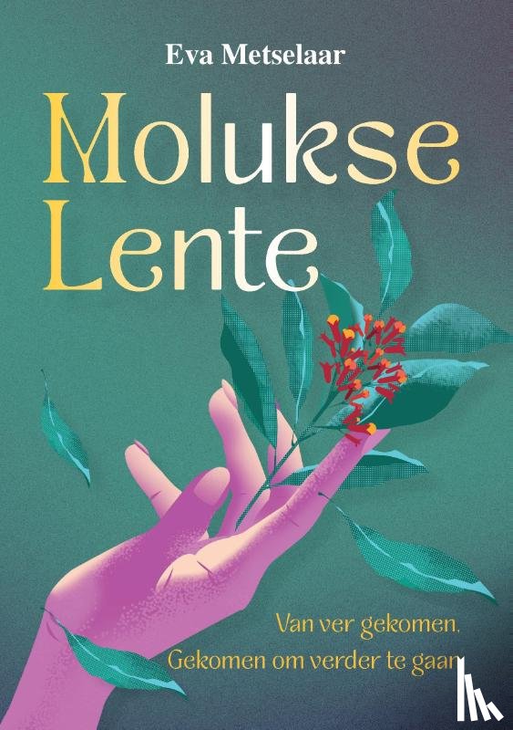 Metselaar, Eva - Molukse Lente