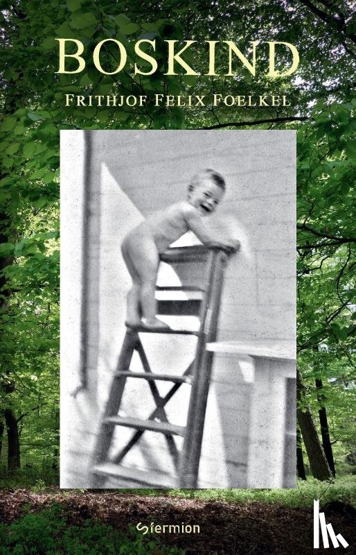 Foelkel, Frithjof Felix - Boskind