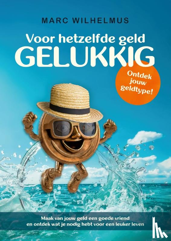 Wilhelmus, Marc - Voor hetzelfde geld gelukkig