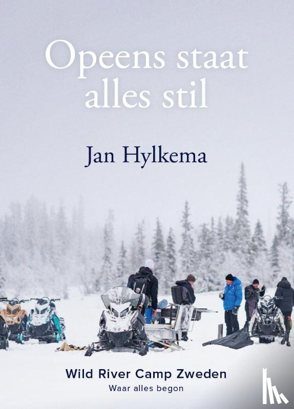 Hylkema, J. - Opeens staat alles stil