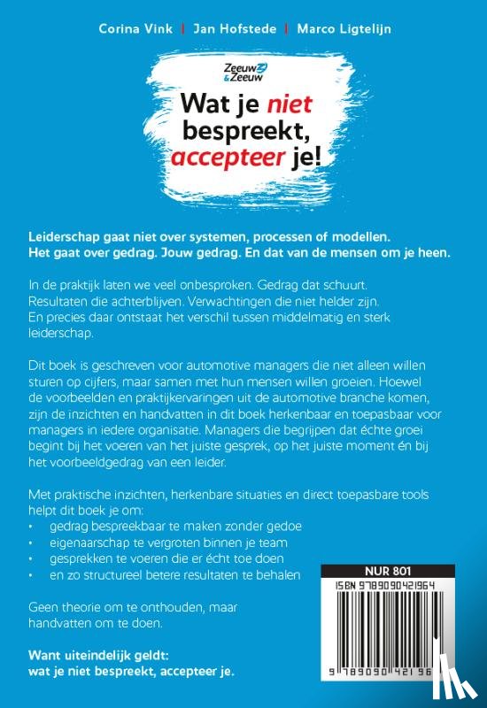 Vink, Corina, Hofstede, Jan, Ligtelijn, Marco - Wat je niet bespreekt, accepteer je!
