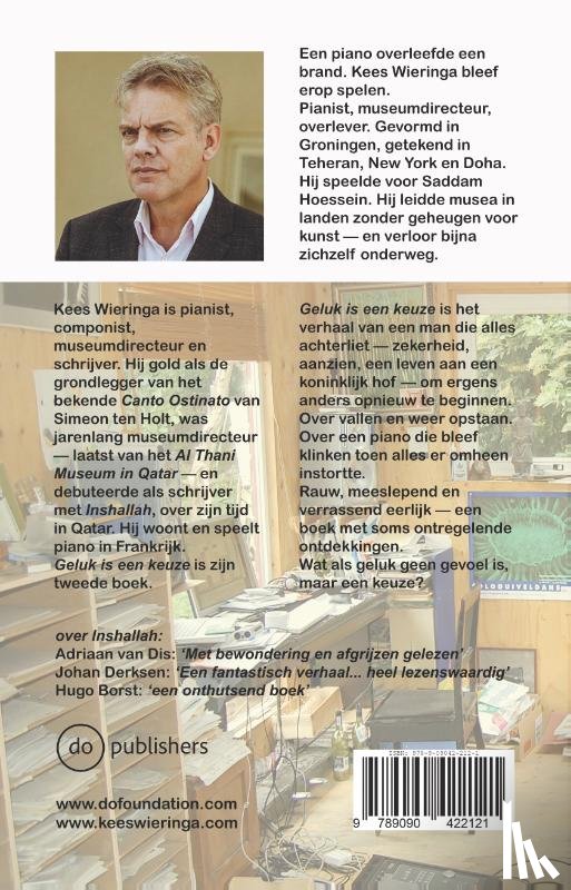 Wieringa, Kees - Geluk is een keuze