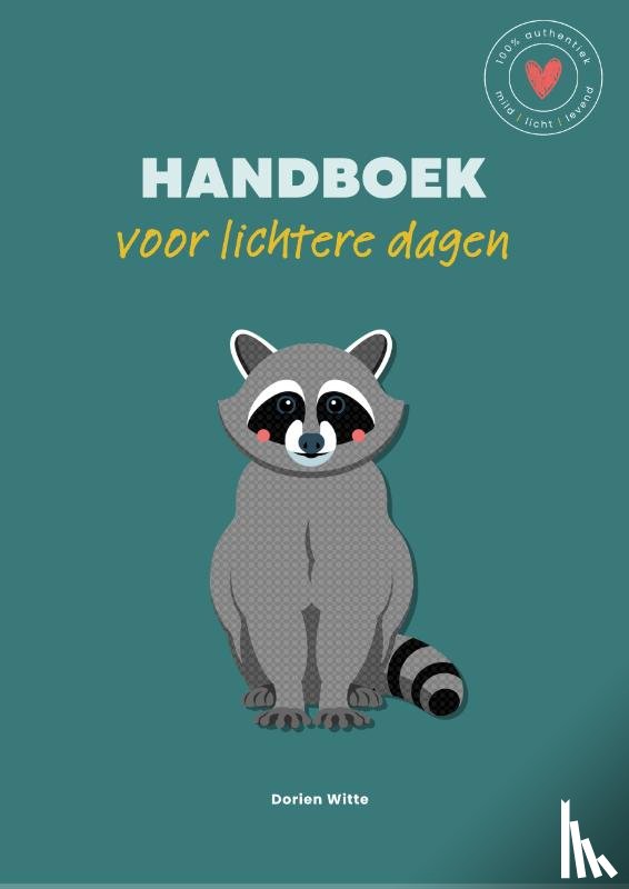 Witte, Dorien - Handboek voor lichtere dagen