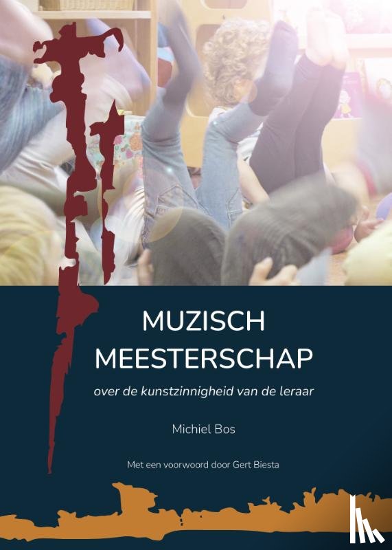 Bos, Michiel - Muzisch Meesterschap