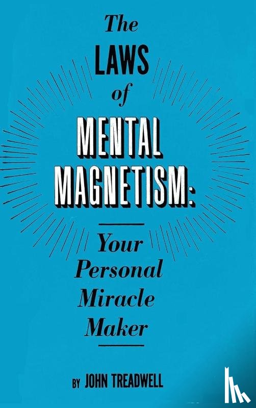 Treadwell, John - The Laws of Mental Magnetism