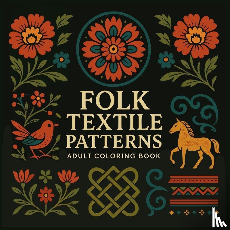Martin, Chris - Folk Textile Patterns - Adult Coloring Book