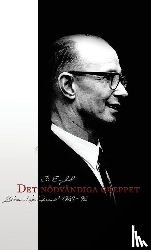 Engdahl, Per - Det Nodvandiga Greppet