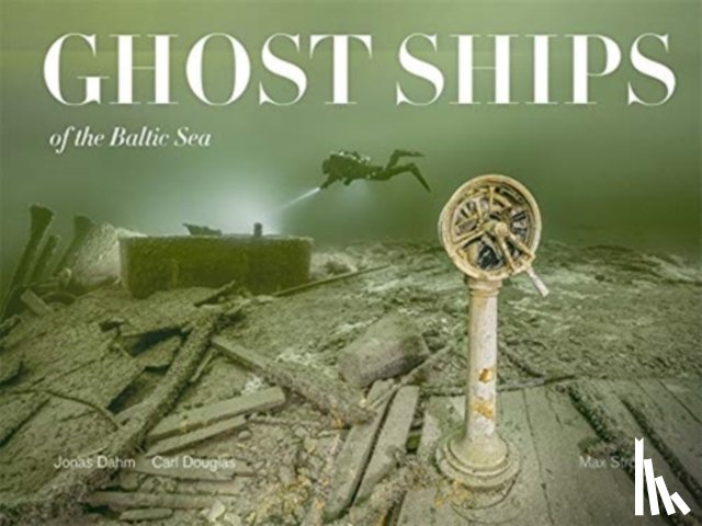 Douglas, Carl - Ghost Ships of the Baltic Sea