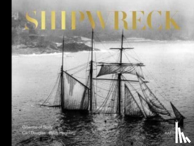 Douglas, Carl, Hagberg, Björn - Shipwreck