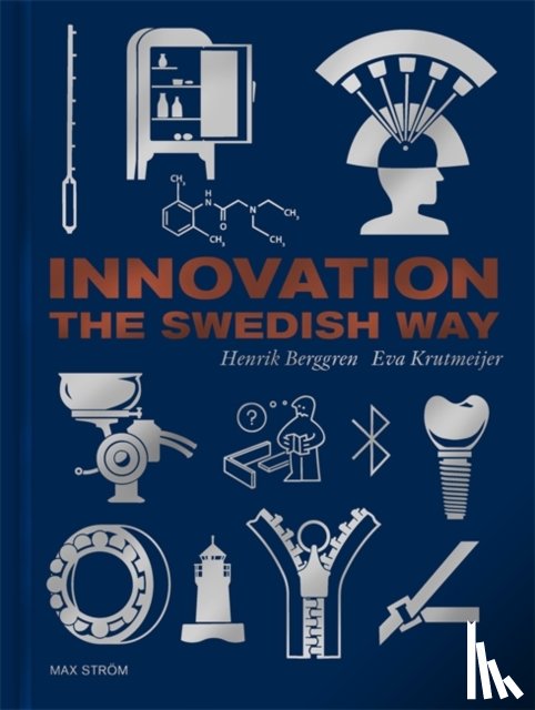 Eva Krutmeijer, Henrik Berggren and - Innovation The Swedish Way