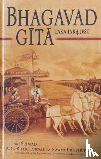 Swami Prabhupada, A.C. Bhaktivedanta - Bhagavad Gita Taka Jaka Jest [Polish language]
