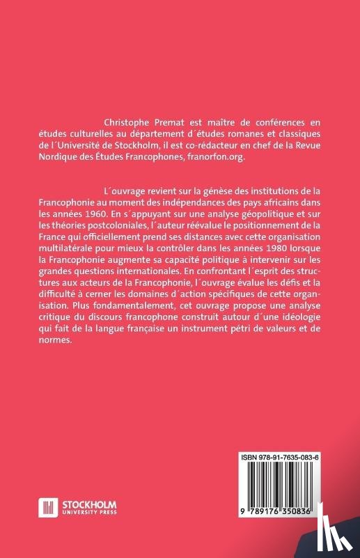 Premat, Christophe - Pour une genealogie critique de la Francophonie