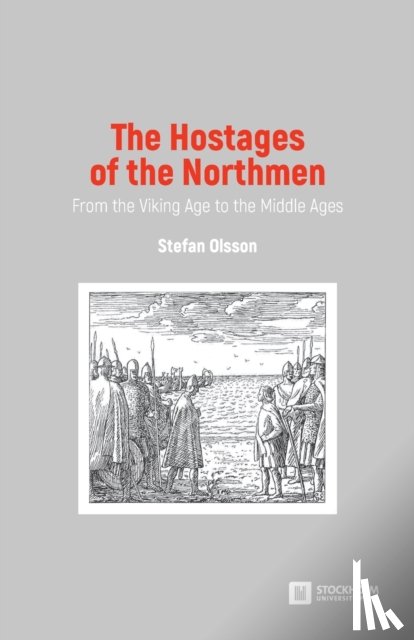 Olsson, Stefan - The Hostages of the Northmen