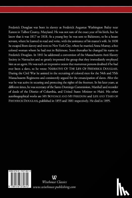 Douglass, Frederick - Narrative of the Life of Frederick Douglass (Wisehouse Classics Edition)