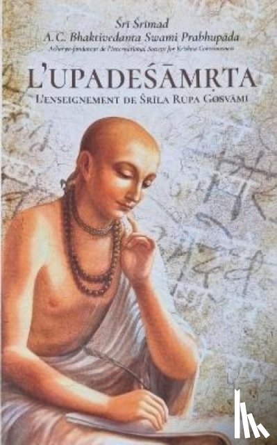 Prabhupada, A.C. Bhaktivedanta Swami - L'Upadesamrta [French edition]