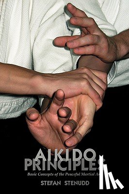 Stenudd, Stefan - Aikido Principles