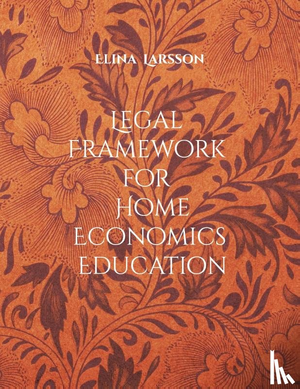Larsson, Elina - Legal Framework for Home Economics Education