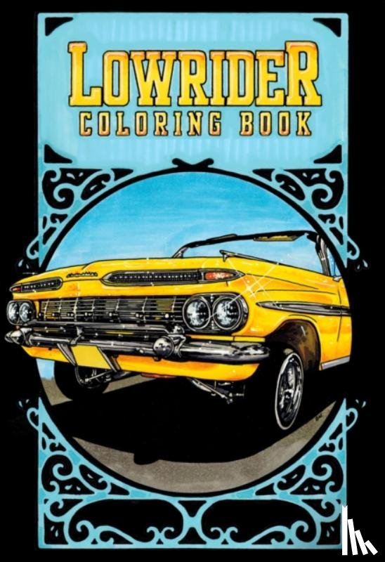 Nilsson, Oscar - Lowrider Coloring Book