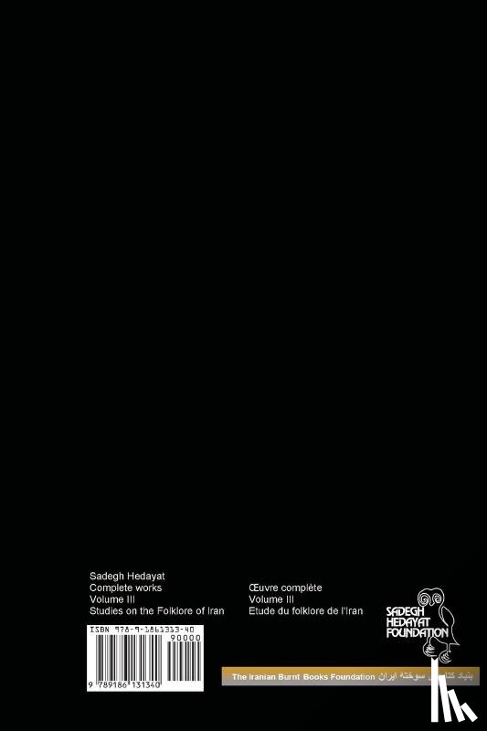Hedayat, Sadegh - Complete Works - Volume III - Studies on the Folklore of Iran
