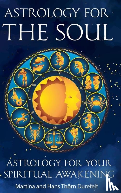 Thörn Durefelt, Martina & Hans - Astrology for the Soul