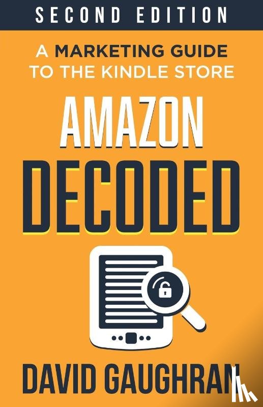 Gaughran, David - Amazon Decoded