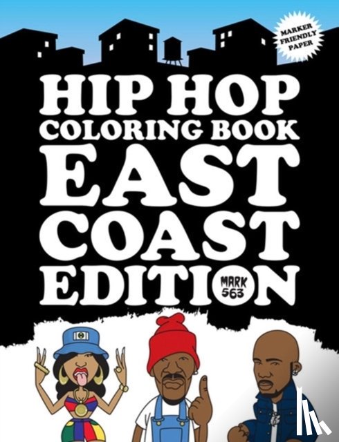 563, Mark - Hip Hop Coloring Book East Coast Edition