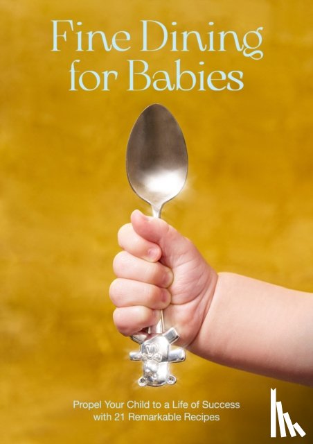 Crockett, Adam - Fine Dining For Babies