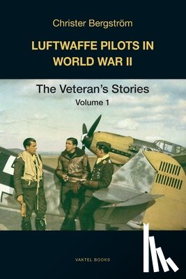 Bergstroem, Christer - Luftwaffe Pilots in World War II