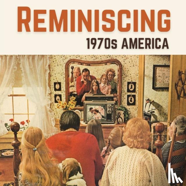 Melgren, Jacqueline - Reminiscing 1970s America