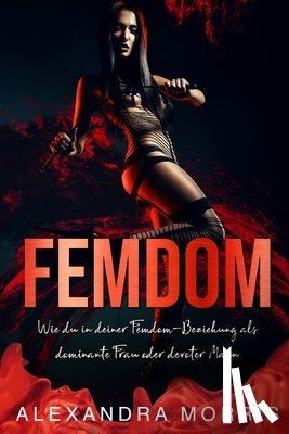 Morris, Alexandra - Morris, A: Femdom