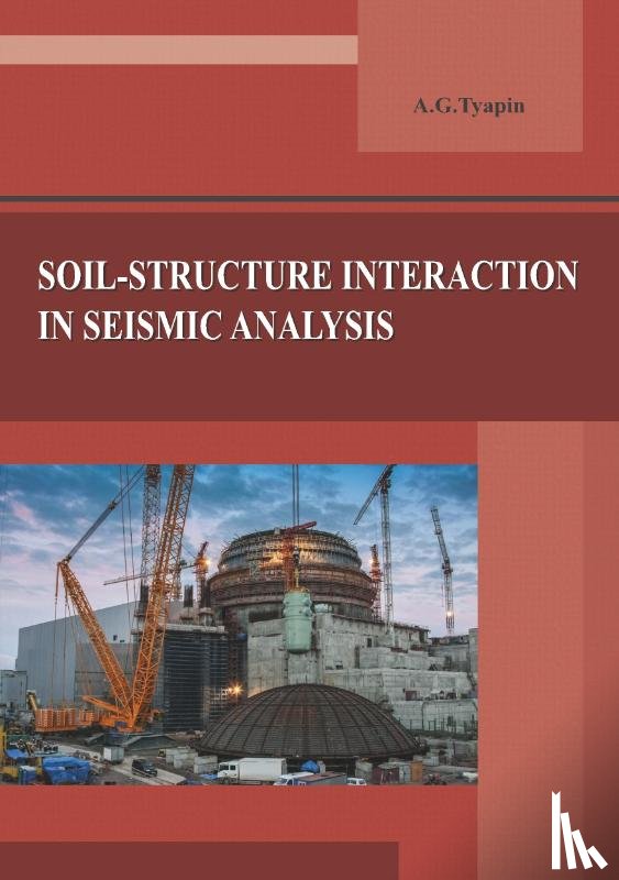Tyapin, Alexander - Soil-structure interaction in seismic analysis