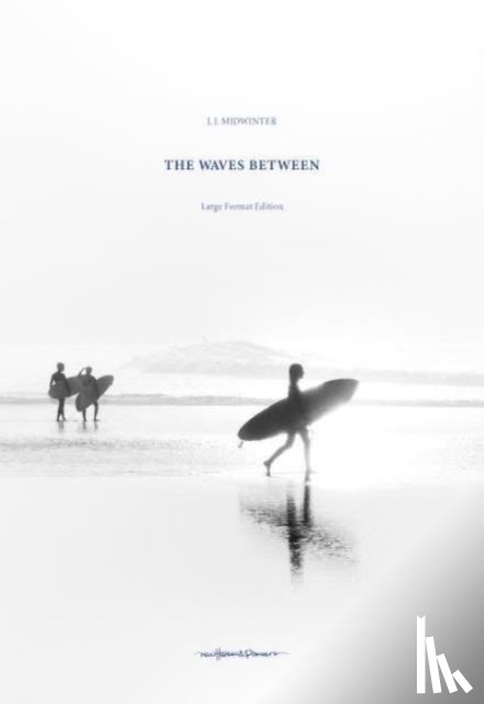 Midwinter, J.J. - The Waves Between