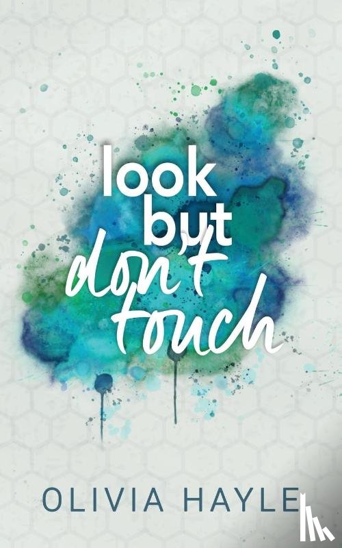 Hayle, Olivia - Look But Don't Touch