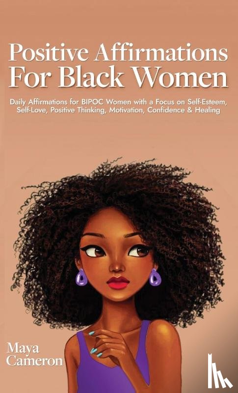 Cameron, Maya - Positive Affirmations for Black Women