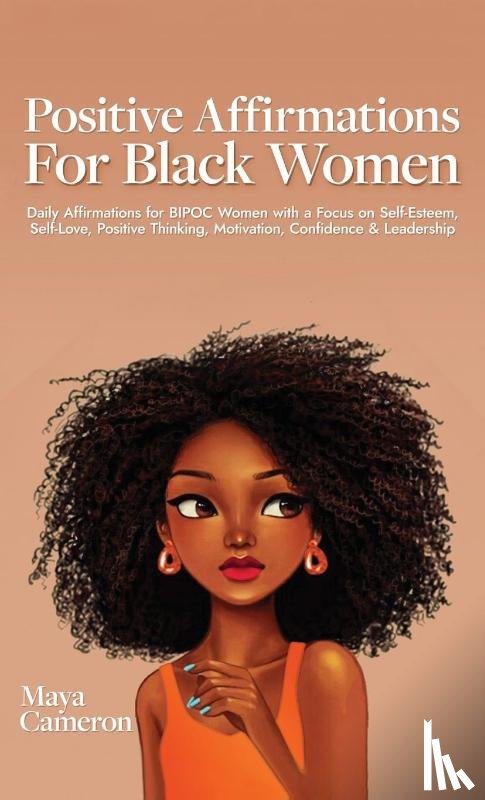 Cameron, Maya - Positive Affirmations for Black Women