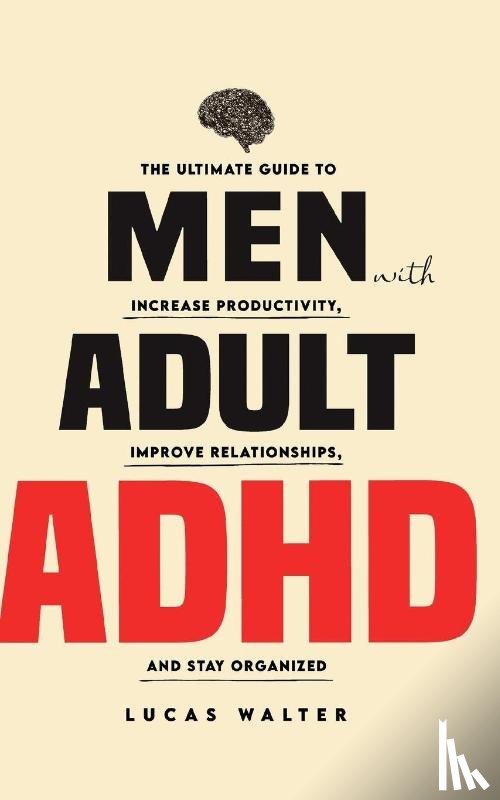 Walter, Lucas - Men with Adult ADHD