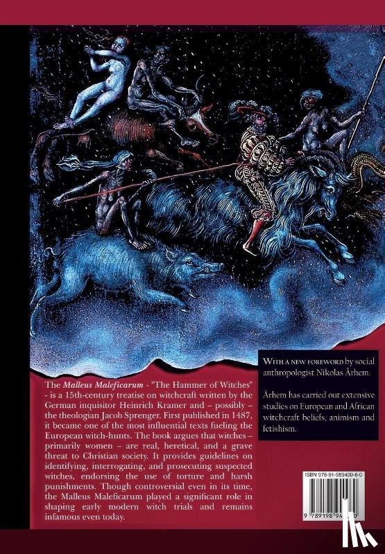 Kramer, Heinrich - Malleus Maleficarum - The Hammer of Witches; a complete translation with woodcut illustrations from the 15th-18th centuries