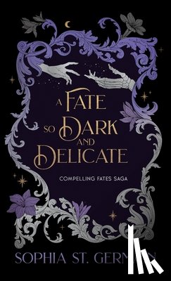 St. Germain, Sophia - A Fate so Dark and Delicate