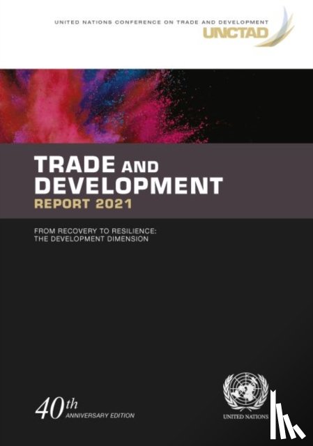 United Nations Conference on Trade and Development - Trade and development report 2021