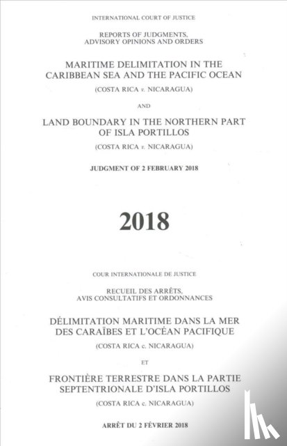 International Court of Justice - Maritime delimitation in the Caribbean Sea and the Pacific Ocean (Costa Rica v. Nicaragua) land boundary in the northern part of Isla Portillos