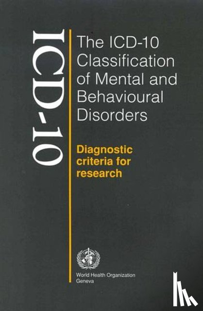 World Health Organization - The ICD-10 classification of mental and behavioural disorders