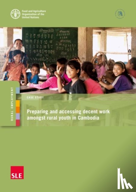 Food and Agriculture Organization - Preparing and accessing decent work amongst rural youth in Cambodia