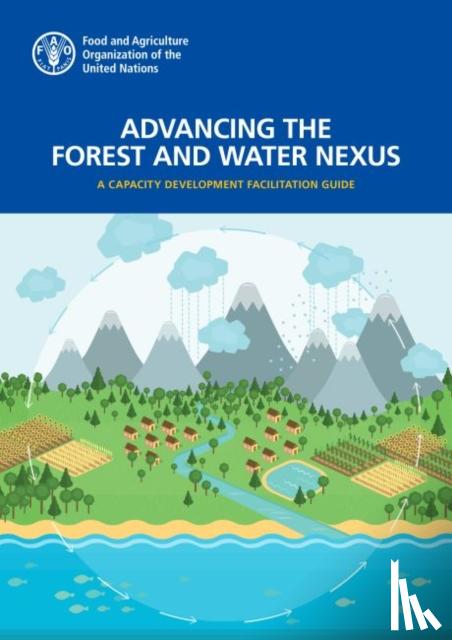 Eberhardt, Ute, Food and Agriculture Organization - Advancing the forest and water nexus