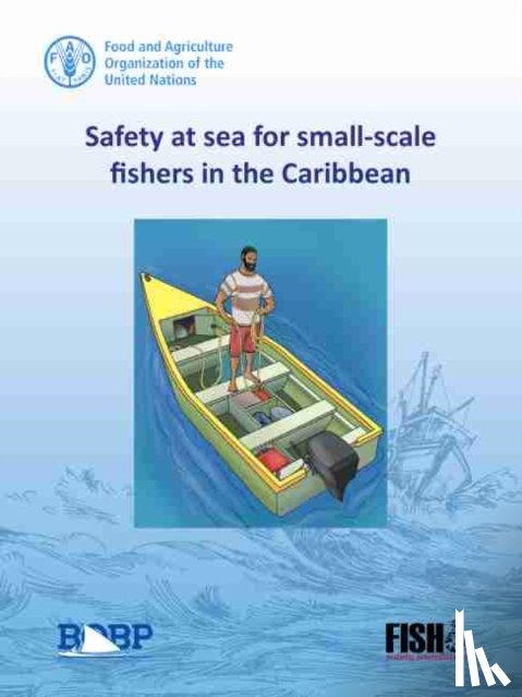 Food and Agriculture Organization - Safety at sea for small-scale fishers in the Caribbean