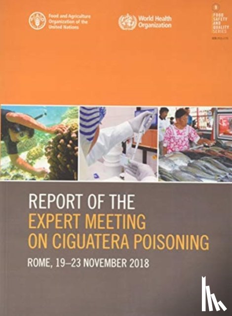 Food and Agriculture Organization - Report of the Expert Meeting on Ciguatera poisoning