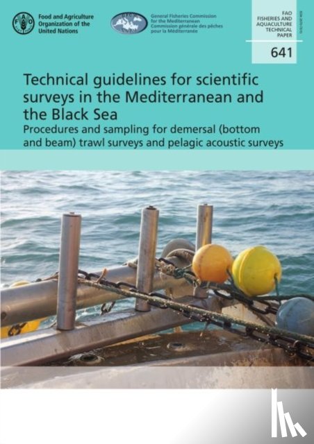 Carpentieri, Paolo, Food and Agriculture Organization, Bonanno, Angelo - Technical guidelines for scientific surveys in the Mediterranean and the Black Sea