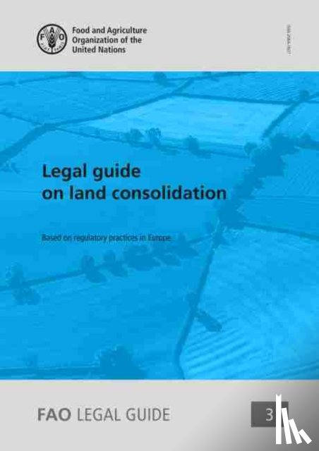Food and Agriculture Organization, Vidar, M. - Legal guide on land consolidation