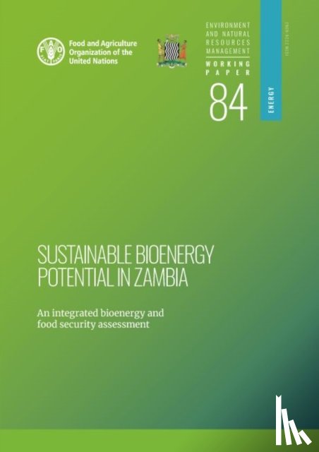 Food and Agriculture Organization, Ministry of Energy Zambia - Sustainable bioenergy potential in Zambia