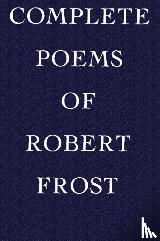 Frost, Robert - Complete Poems of Robert Frost