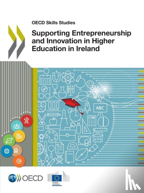 Oecd, European Union - OECD Skills Studies Supporting Entrepreneurship and Innovation in Higher Education in Ireland